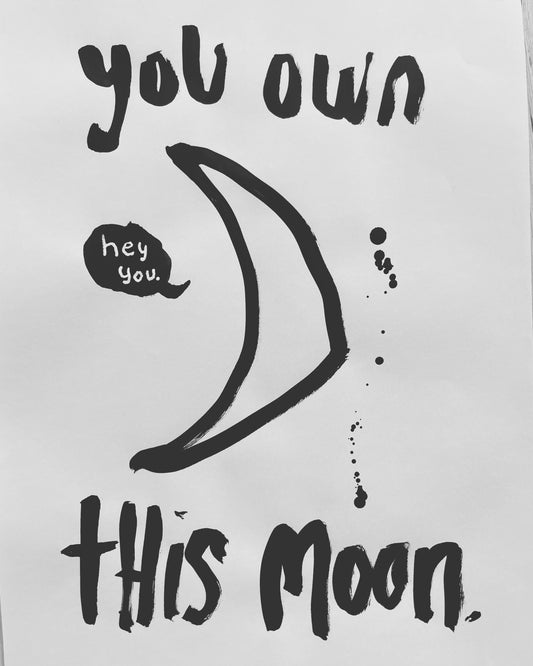 You Own This Moon