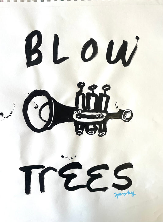 Blow Trees