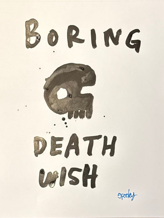 Boring Death Wish